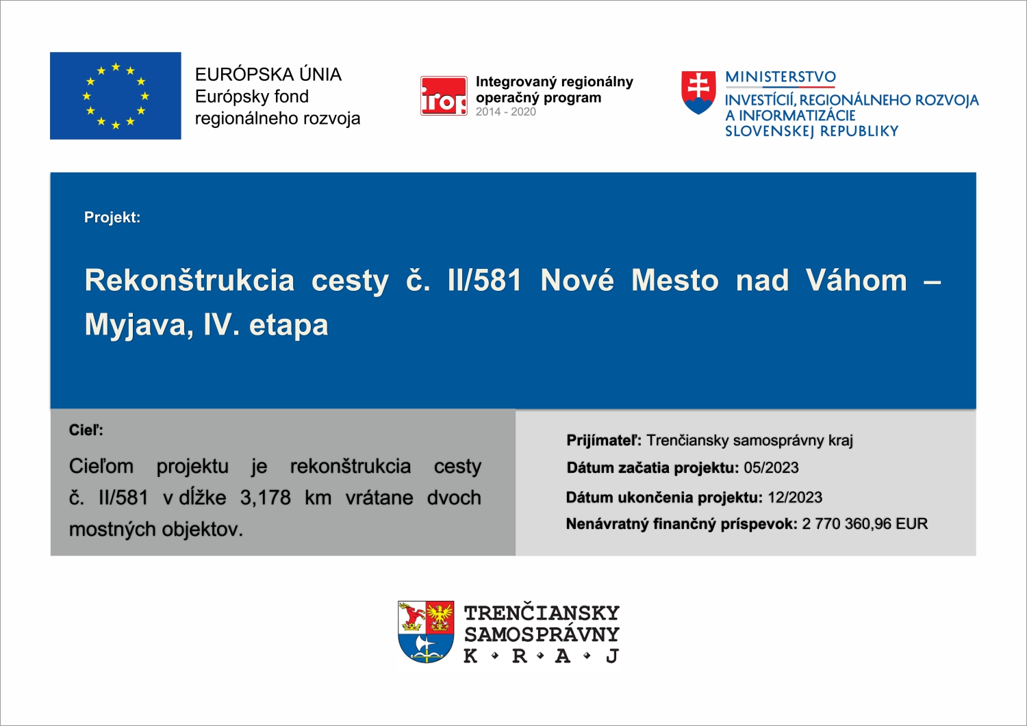 tabula pre publicitu projektu Nové Mesto nad Váhom – Myjava, IV. etapa